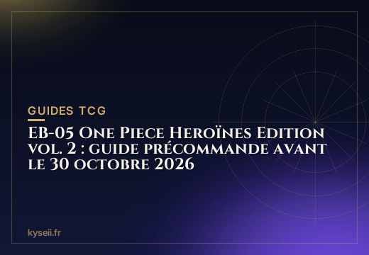 EB-05 One Piece Heroïnes Edition vol. 2 : guide précommande avant le 30 octobre 2026